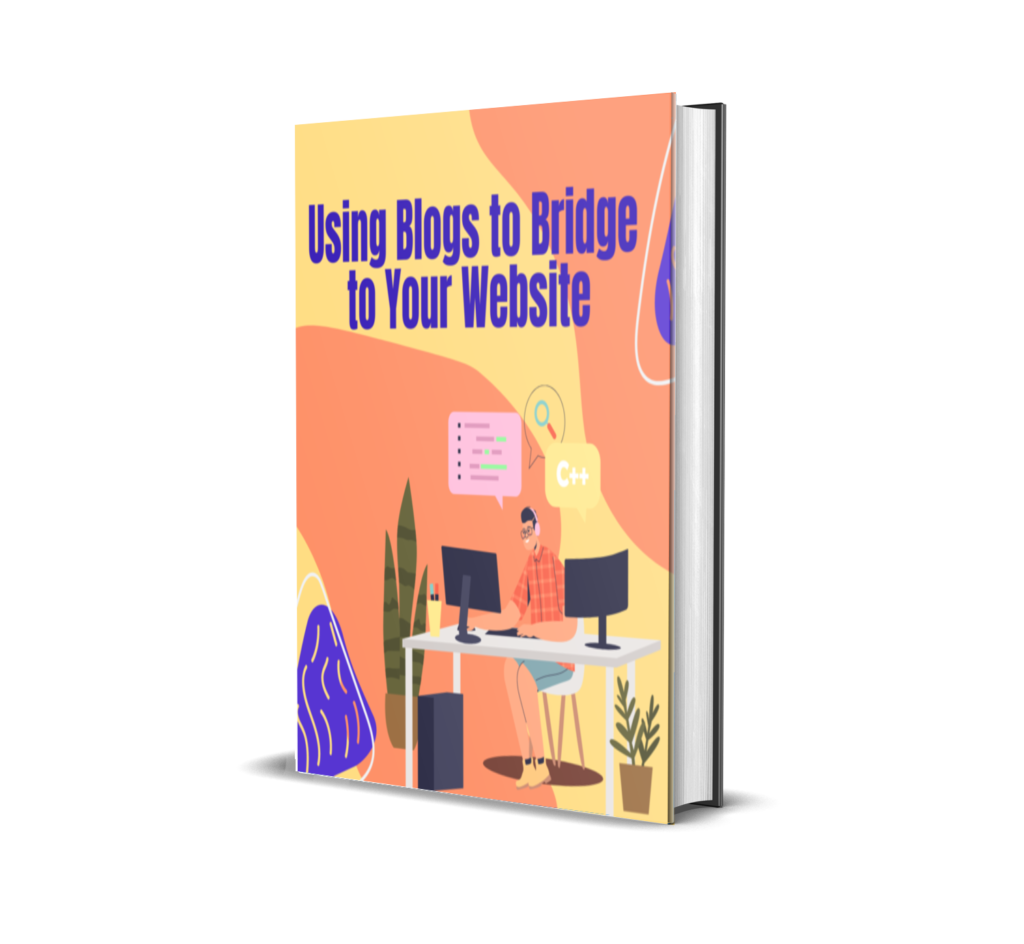 Using Blogs to Bridge to Your Website