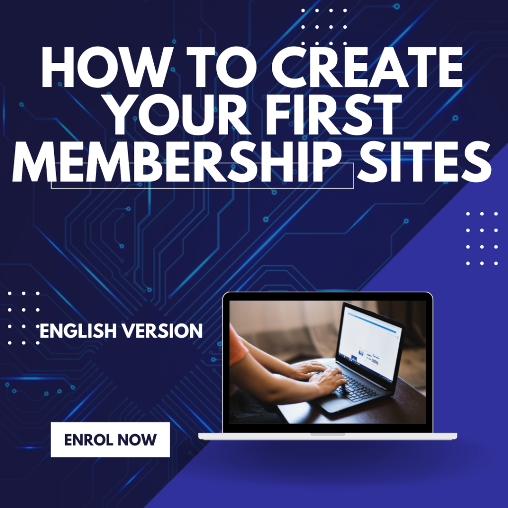 How to Create Your First Membership Sites