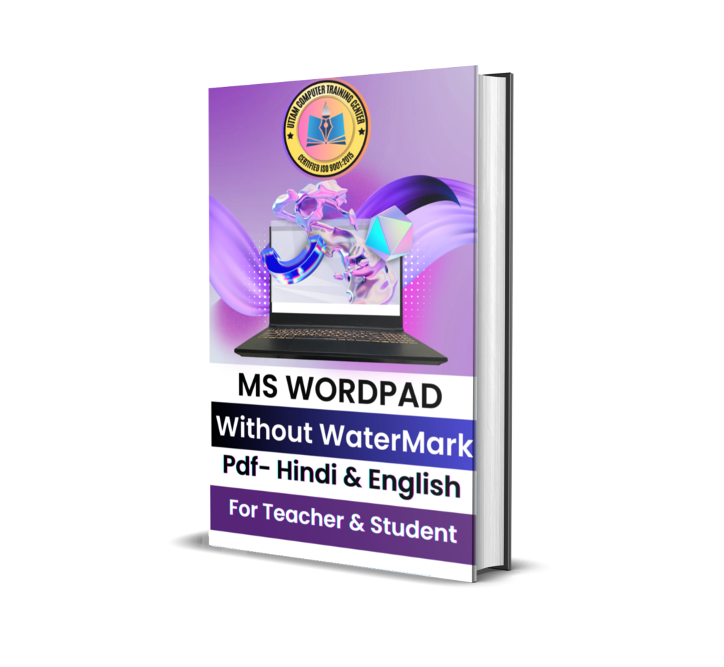 MS WordPad - UTTAM COMPUTER TRAINING CENTER